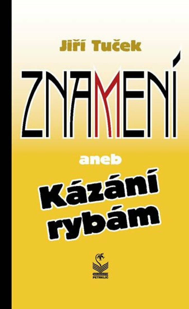 Kniha Znamení aneb Kázání rybám