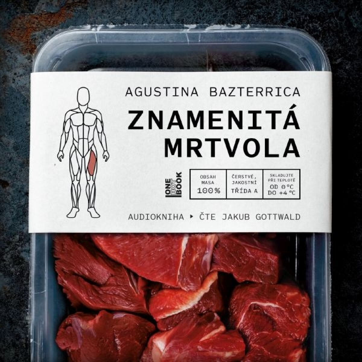 Levně Znamenitá mrtvola - Agustina Bazterrica - audiokniha