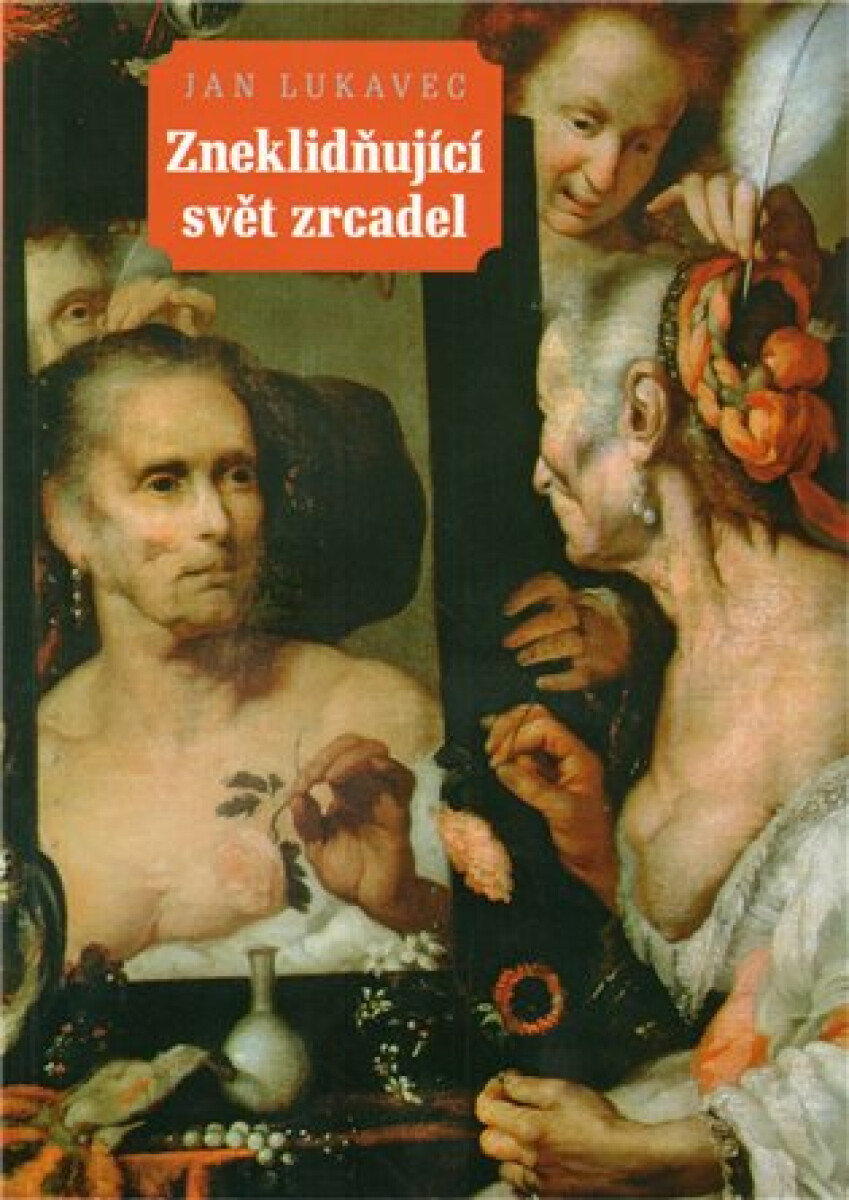 Kniha Zneklidňující svět zrcadel