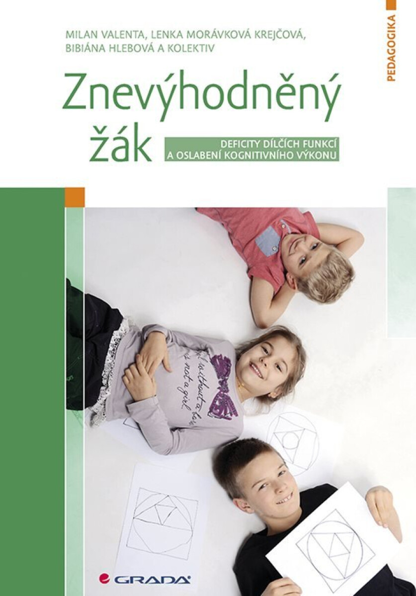 Kniha Znevýhodněný žák - Deficity dílčích funkcí a oslabení kognitivního výkonu