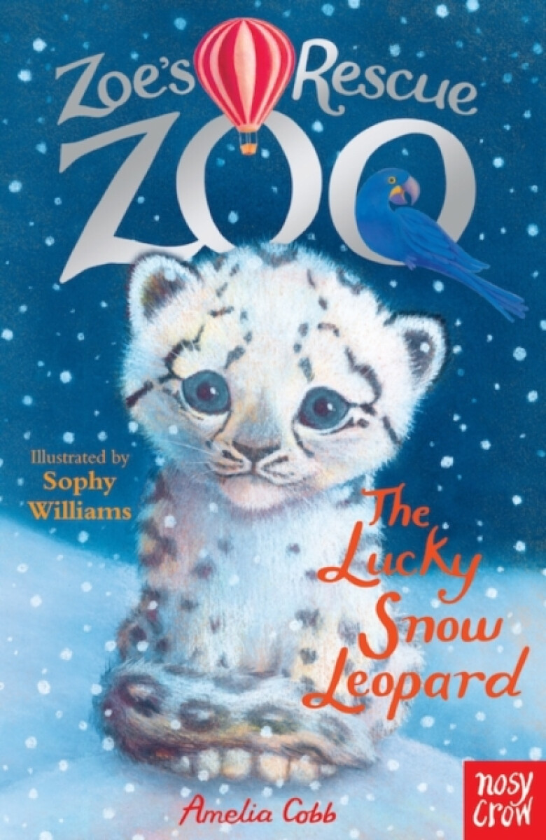 Kniha Zoe's Rescue Zoo: The Lucky Snow Leopard