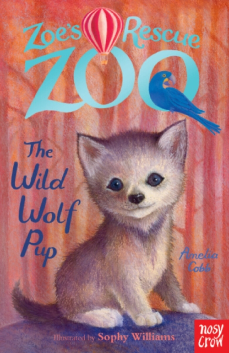 Kniha Zoe's Rescue Zoo: The Wild Wolf Pup
