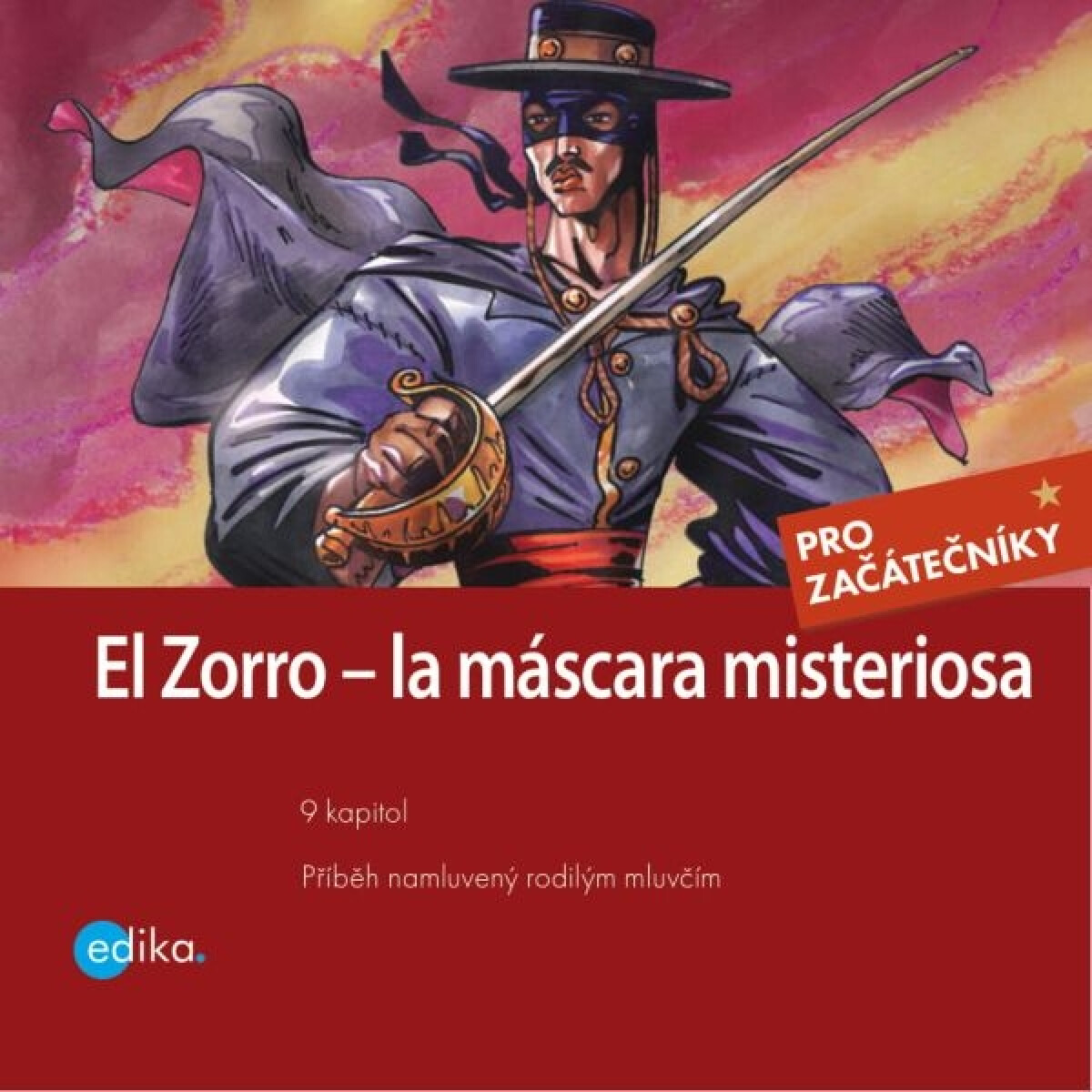 Levně Zorro – la máscara misteriosa - Johnston McCulley, Eliška Madrid Jirásková - audiokniha