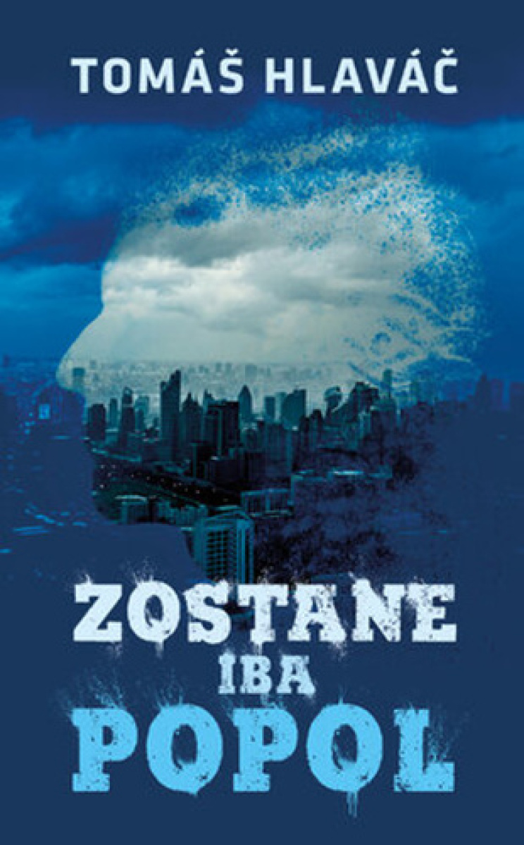 Kniha Zostane іba popol