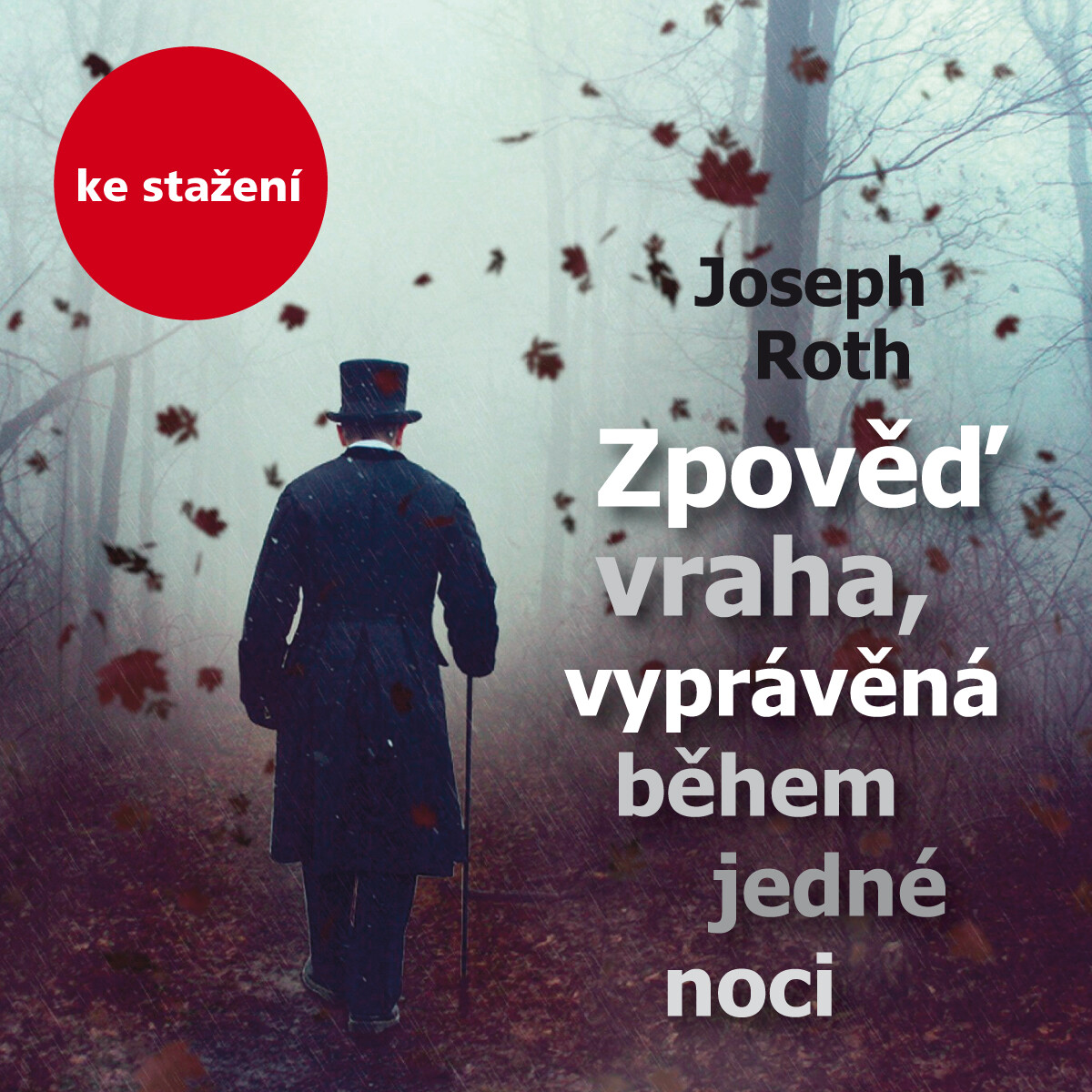 Levně Zpověď vraha, vyprávěná během jedné noci - Joseph Roth - audiokniha