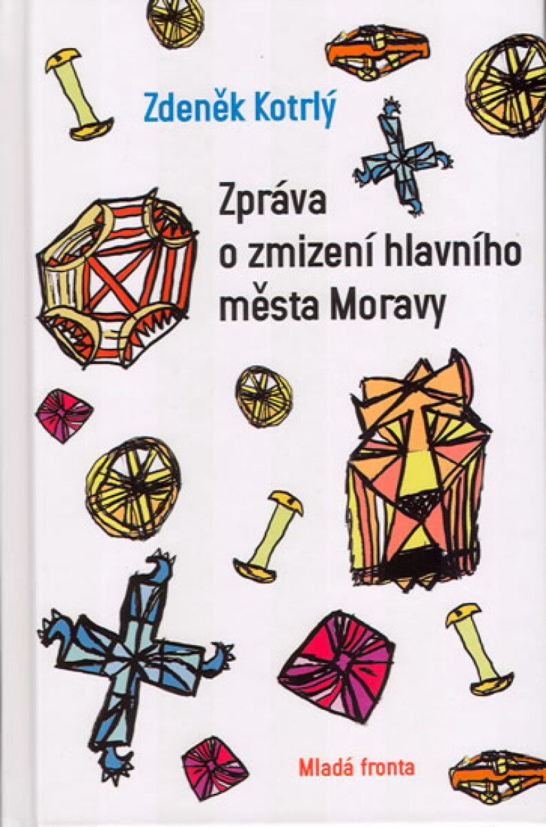 Kniha Zpráva o zmizení hlavního města Moravy (poškozená)