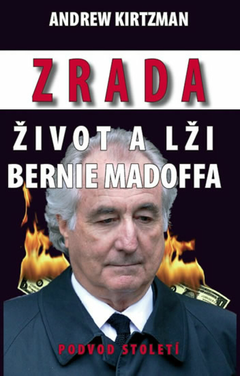 Kniha Zrada - Život a lži Bernie Madoffa