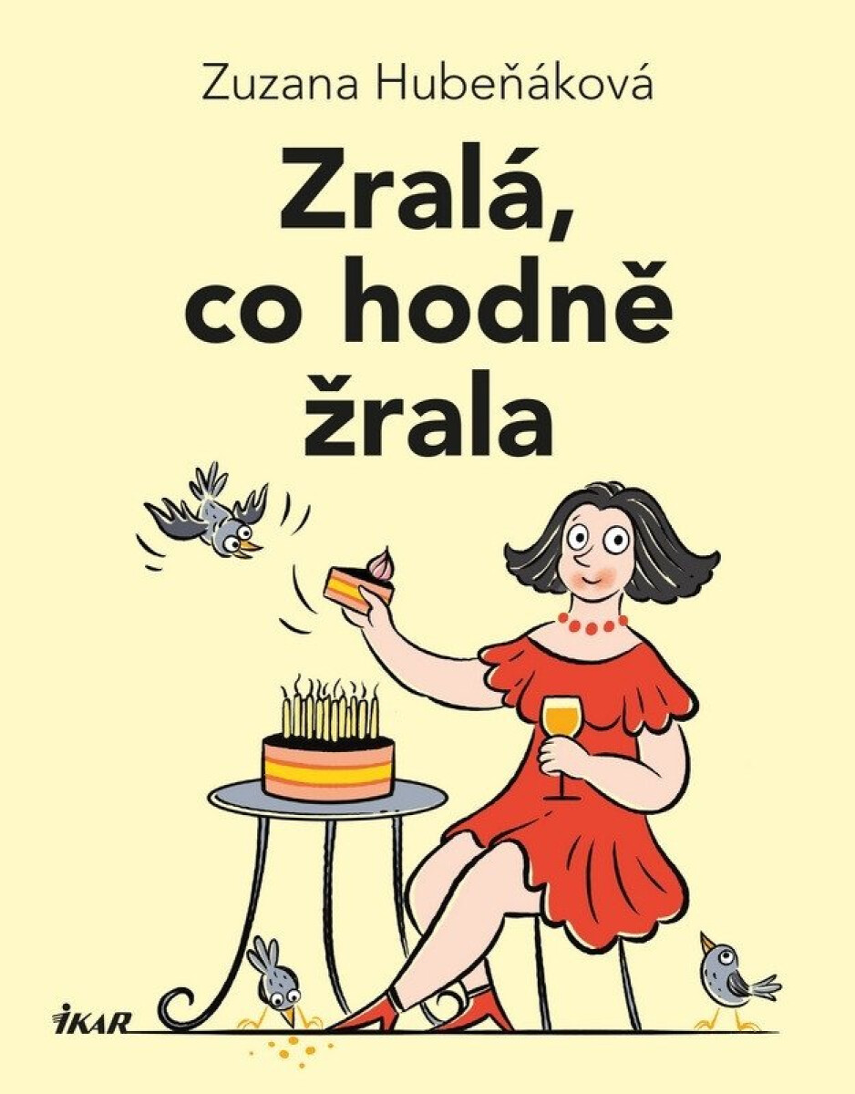 Kniha Zralá, co hodně žrala