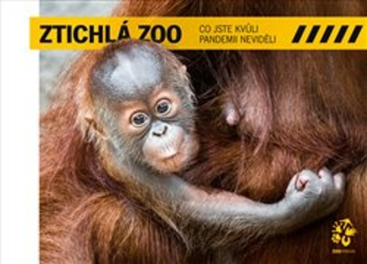 Kniha Ztichlá zoo - Co jste kvůli pandemii neviděli