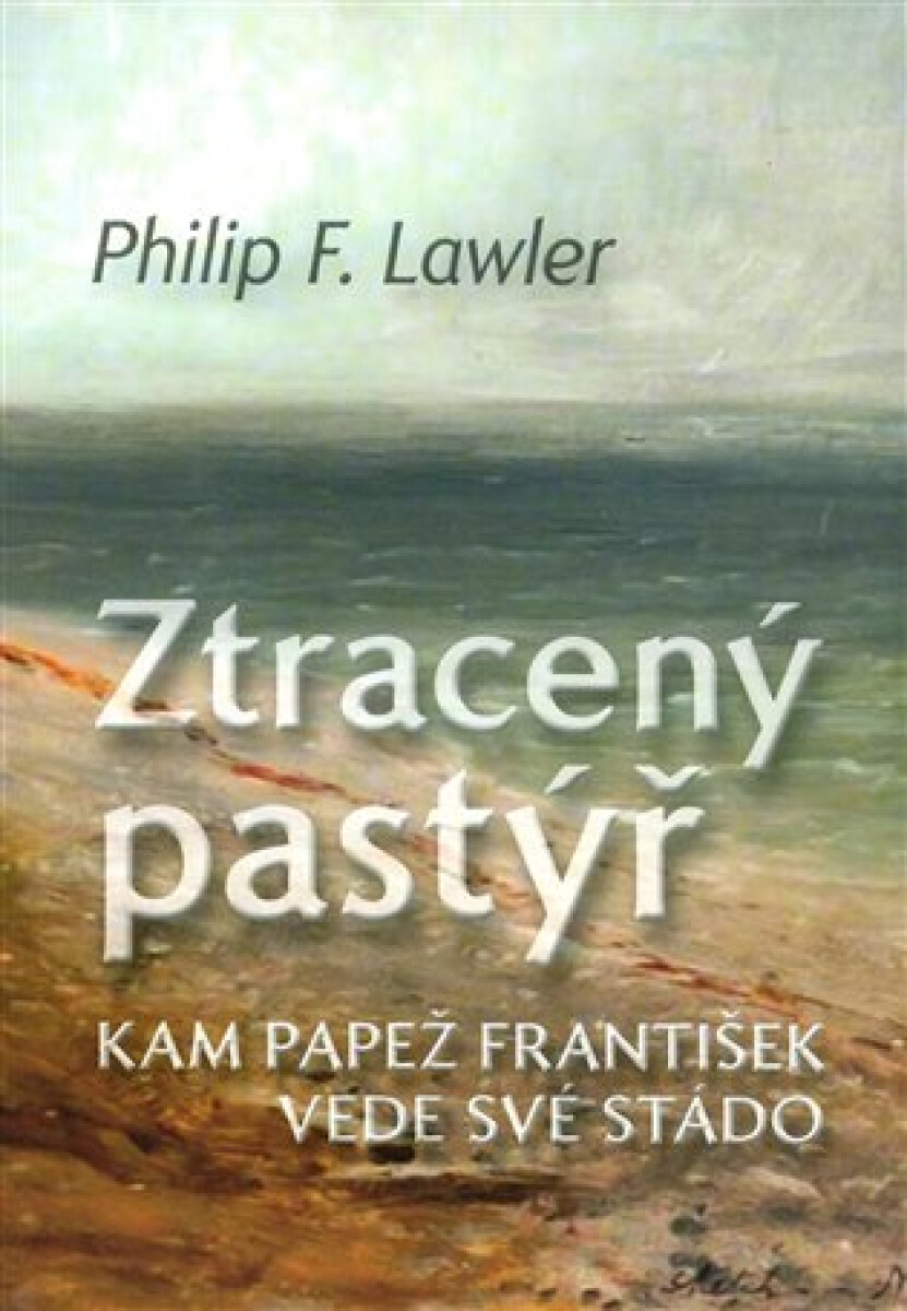 Kniha Ztracený pastýř - Kam papež František vede své stádo