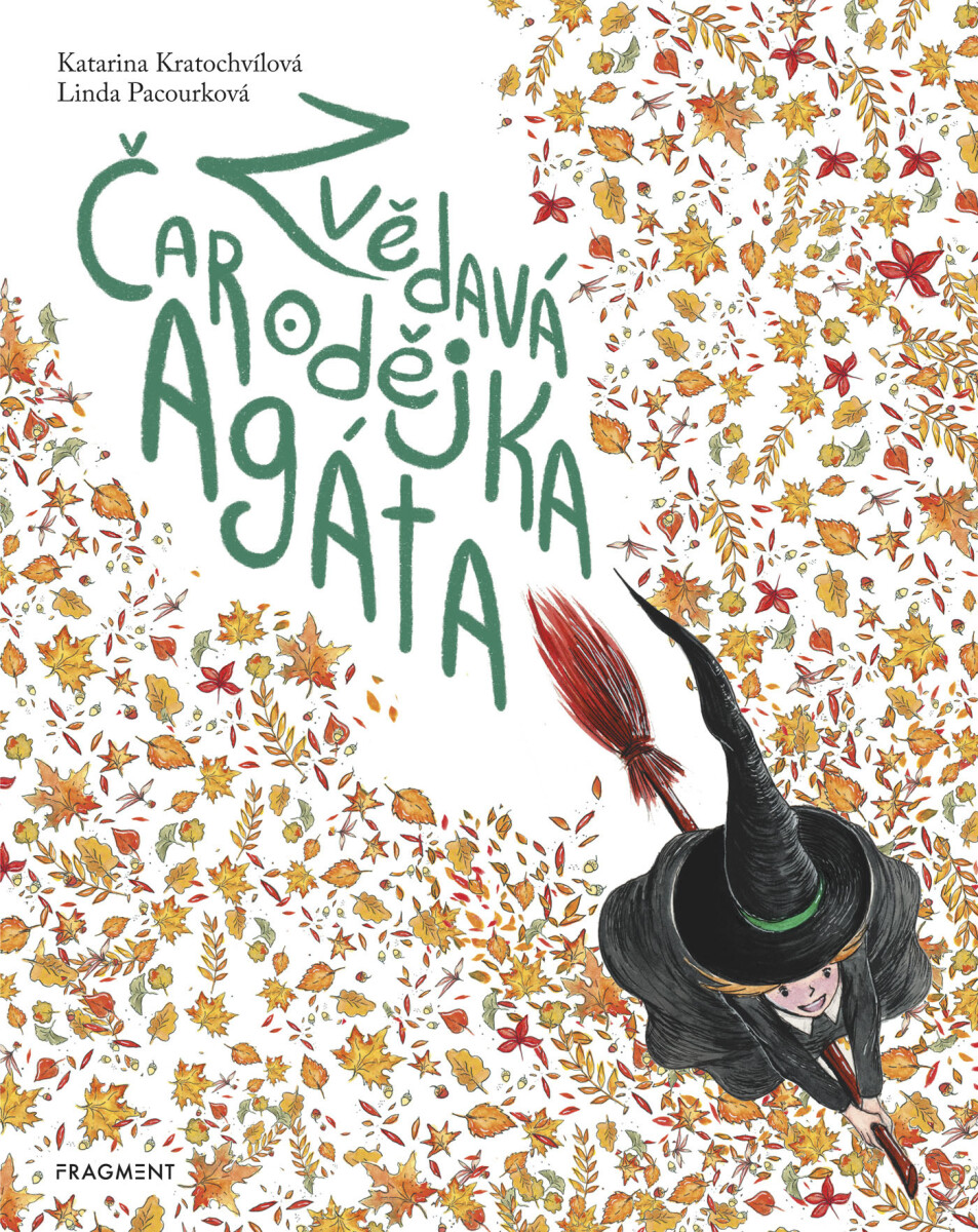 Zvědavá čarodějka Agáta - Katarina Kratochvílová, Linda Pacourková