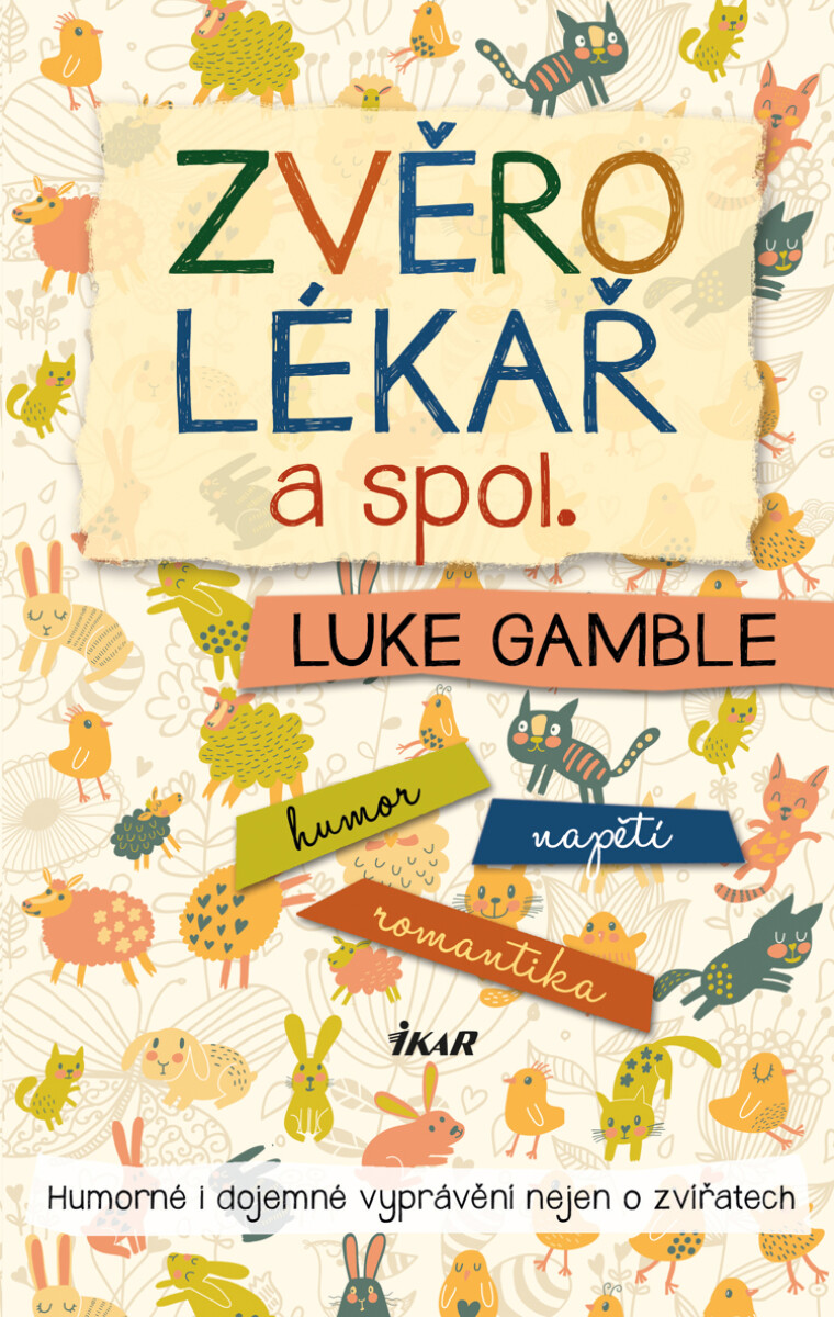 Levně Zvěrolékař a spol. - Luke Gamble