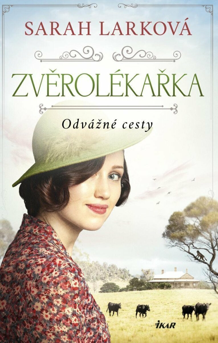 Kniha Zvěrolékařka: Odvážné cesty