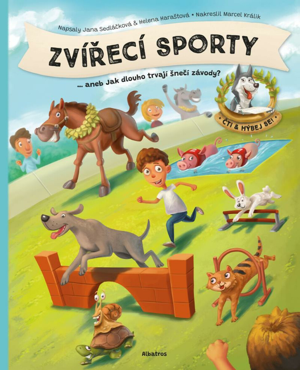 Kniha Zvířecí sporty ...aneb jak dlouho trvají šnečí závody?