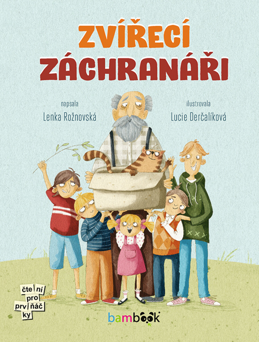 Zvířecí záchranáři - Lenka Rožnovská, Derčalíková Lucie