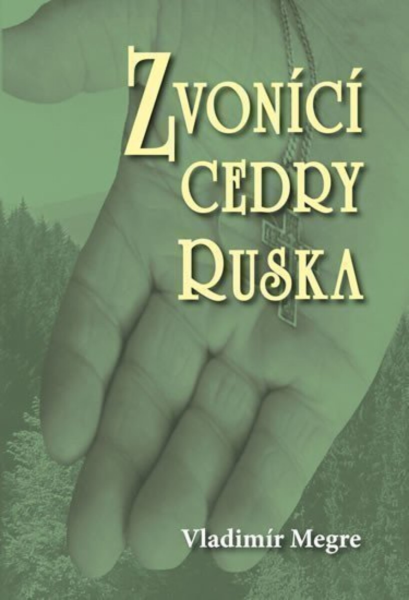 Kniha Zvonící cedry Ruska (2. díl)