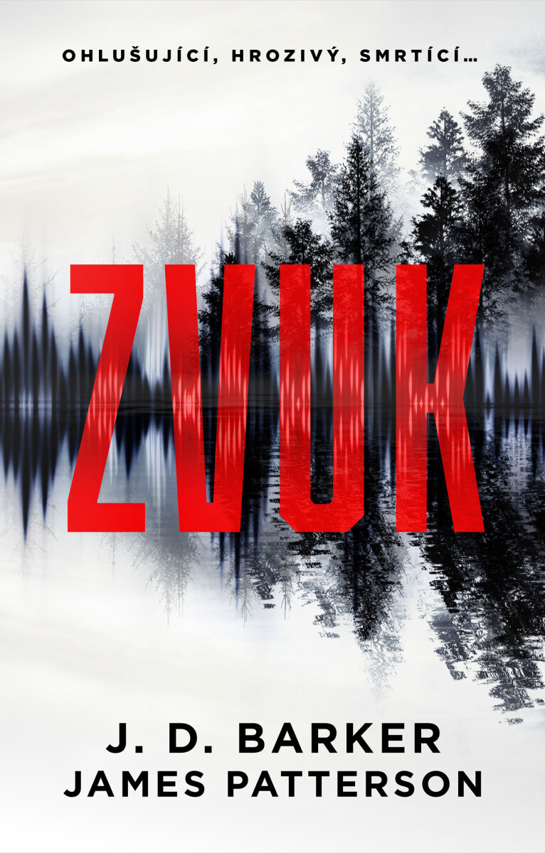 Levně Zvuk - James Patterson, J. D. Barker