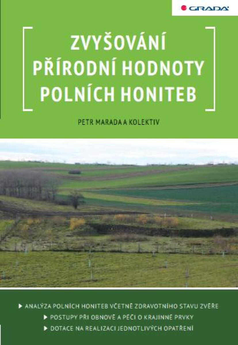 Zvyšování přírodní hodnoty polních honiteb - Petr Marada