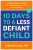 10 Days to a Less Defiant Child - Jeffrey Bernstein
