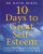 10 Days To Great Self Esteem - David D. Burns,Dr David Burns,D Burns