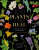 100 Plants That Heal - FrancOis Couplan,Pierre and DeLia Vignes,GeRard Debuigne