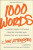 1000 Words - Jami Attenberg