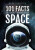 101 Facts You Didn't Know About Space - Mark Thompson