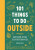 101 Things to do Outside - Dawn Isaac