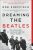 Dreaming the Beatles : The Love Story of One Band and the Whole World - Rob Sheffield