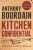 Kitchen Confidential: Insider's Edition - Anthony Bourdain