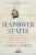 Seapower States: Maritime Culture, Continental Empires and the Conflict That Made the Modern World - Andrew Lambert