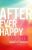 After Ever Happy (After 4) - Anna Todd
