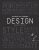 100 Ideas that Changed Design - Peter Fiell,Charlotte Fiell