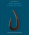 Fish Hooks of the Pacific Islands : A Pictorial Guide to the Fish Hooks from the Peoples of the Pacific Islands - Blau Daniel
