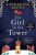 The Girl in The Tower : (Winternight Trilogy) - Katherine Arden