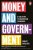 Money and Government : A Challenge to Mainstream Economics - Skidelsky Robert