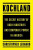 Kochland: The Secret History of Koch Industries and Corporate Power in America - Leonard Christopher