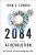 2084 and the AI Revolution, Updated and Expanded Edition - John Lennox C.