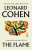 The Flame - Leonard Cohen