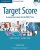Target Score Student´s Book with 2 Audio CDs and Test Booklet with Audio CD : A Preparation Course for the TOEIC Test - Charles Talcott