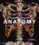 Anatomy: Exploring the Human Body - Thomas Schnalke