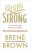 Rising Strong - Brené Brown