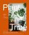Plant Tribe - Igor Josifovic,Judith de Graaff