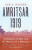 Amritsar 1919 – An Empire of Fear and the Making of a Massacre - Wagner Kim