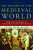 The History of the Medieval World : From the Conversion of Constantine to the First Crusade - Bauer Susan Wise