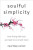 Soulful Simplicity - Carver Courtney