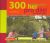 300 nejzábavnějších her pro děti každého věku - Cornelia Nitsch
