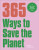 365 Ways to Save the Planet - Georgina Wilson-Powell
