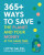 365+ Ways to Save the Planet and Your Money at the Same Time - Lottie Dalziel