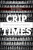 Crip Times: Disability, Globalization, and Resistance - McRuer Robert